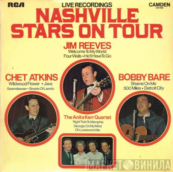 Chet Atkins, Bobby Bare, Jim Reeves, The Anita Kerr Singers - Nashville Stars On Tour - Live Recordings