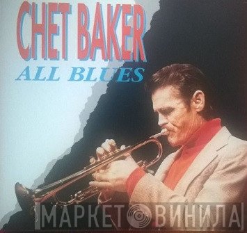 Chet Baker  - All Blues