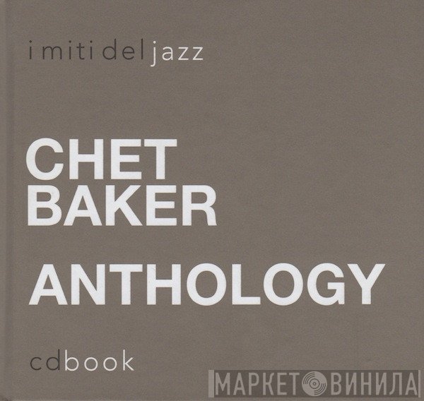 Chet Baker  - Anthology