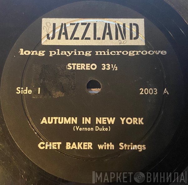 Chet Baker - Autumn In New York / Street Of Dreams