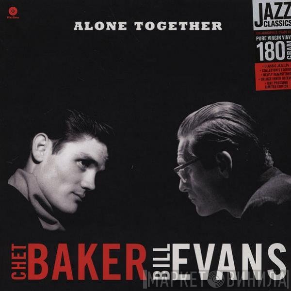 Chet Baker, Bill Evans - Alone Together