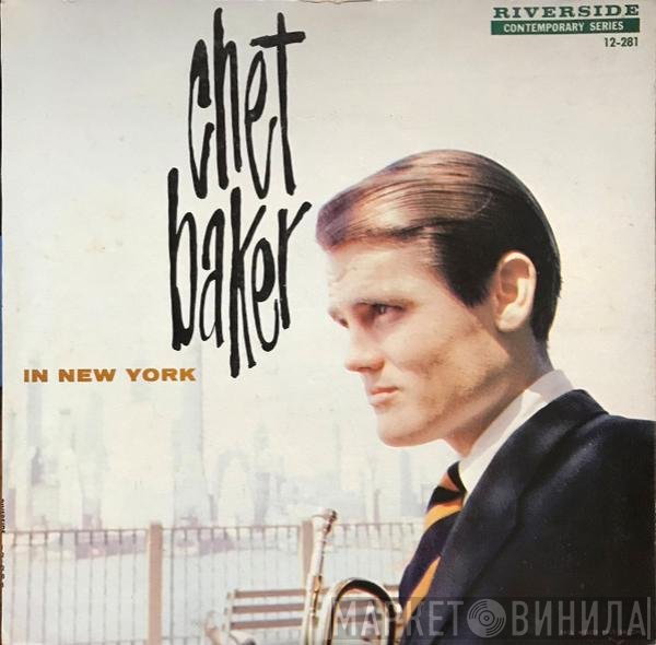 Chet Baker  - Chet Baker In New York