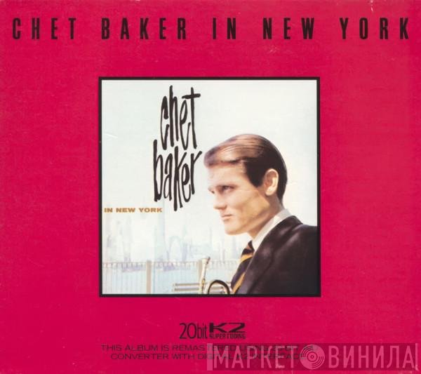 Chet Baker  - Chet Baker In New York