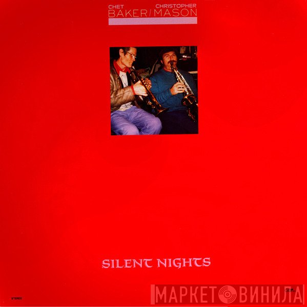 Chet Baker, Christopher Mason  - Silent Nights