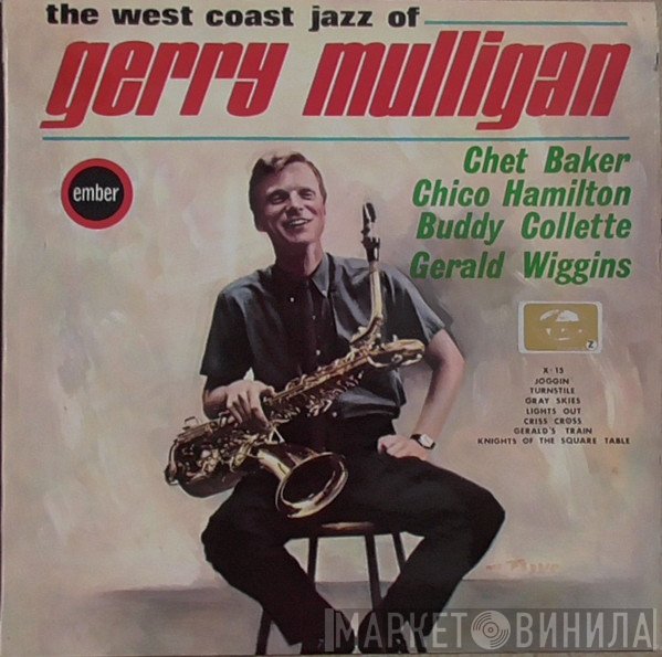 Chet Baker, Gerry Mulligan, Chico Hamilton, Buddy Collette, Gerald Wiggins - West Coast Jazz