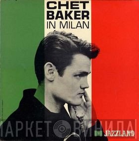 Chet Baker  - In Milan