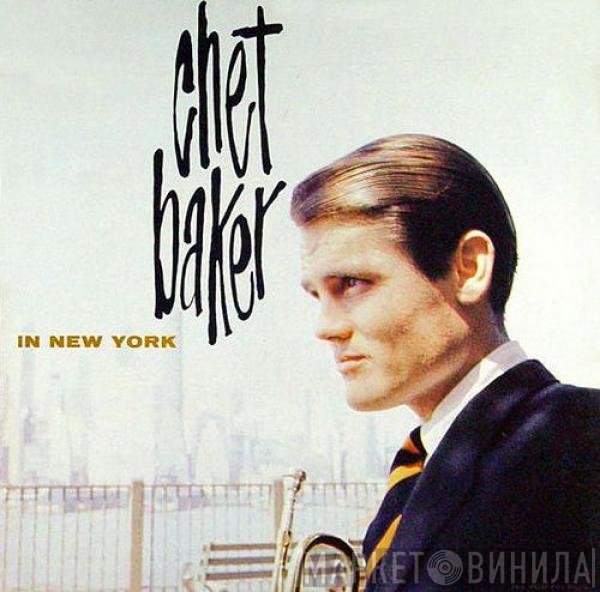 Chet Baker  - In New York