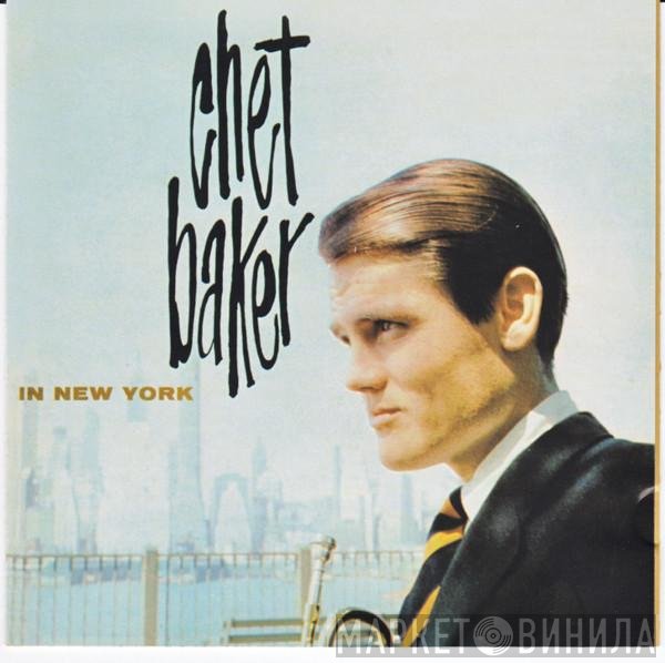 Chet Baker  - In New York