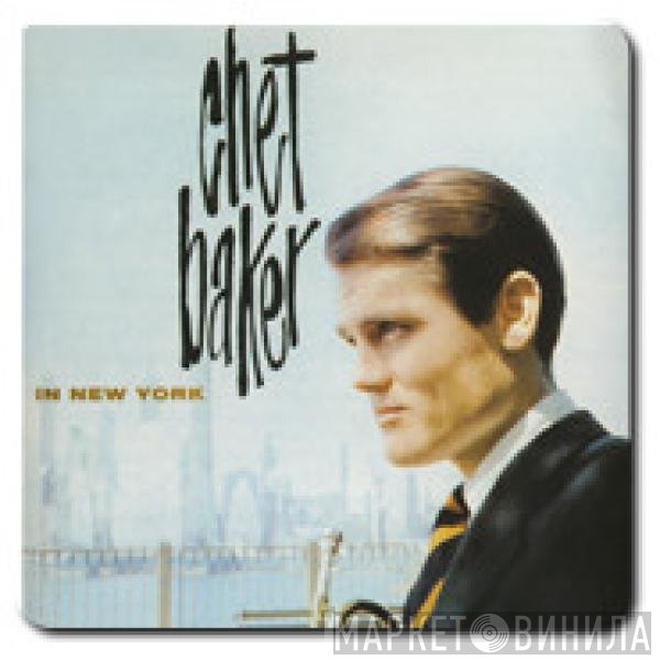 Chet Baker  - In New York