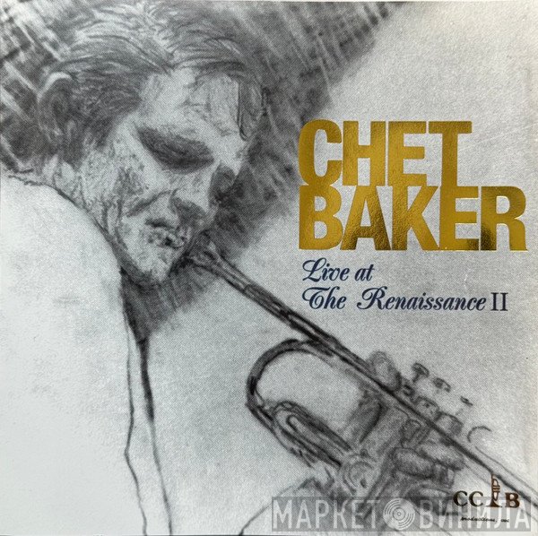 Chet Baker  - Live At The Renaissance II