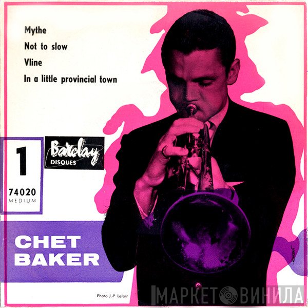 Chet Baker  - Mythe