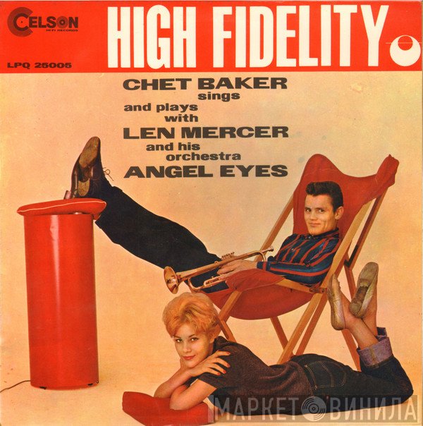 Chet Baker Sings And Plays With Len Mercer And His Orchestra  - Angel Eyes