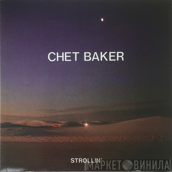 Chet Baker - Strollin'