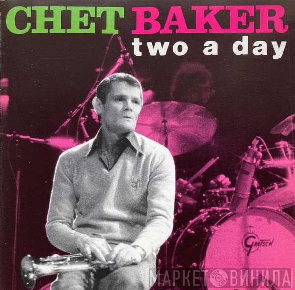 Chet Baker  - Two A Day