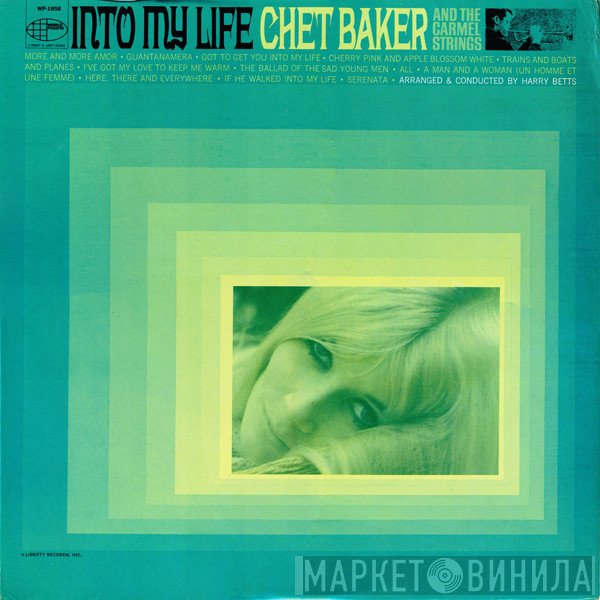 Chet Baker and The Carmel Strings  - Into My Life