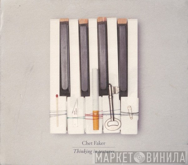 Chet Faker  - Thinking In Textures