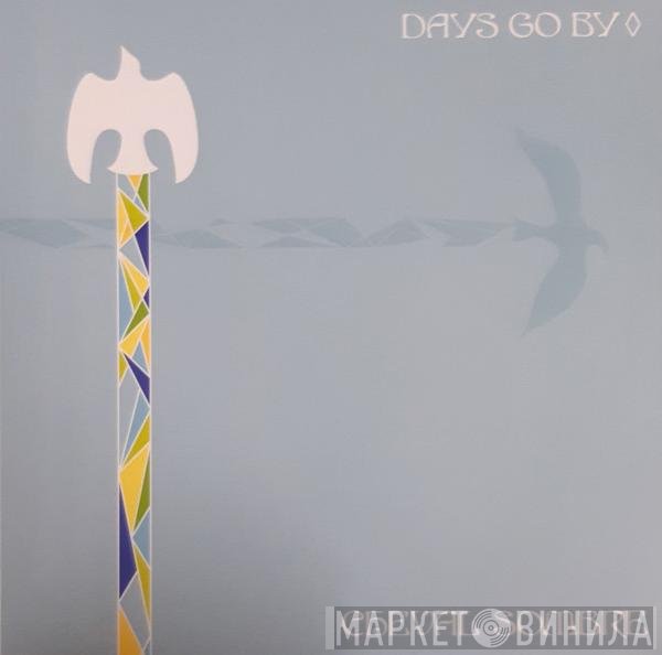 Cheval Sombre - Days Go By