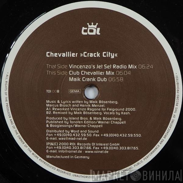 Chevallier - Crack City