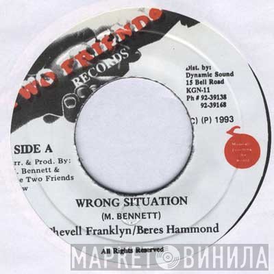 Chevelle Franklyn / Beres Hammond  - Wrong Situation