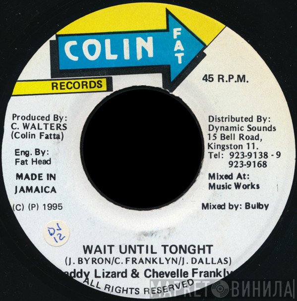 Chevelle Franklyn, Daddy Lizard - Wait Until Tonight
