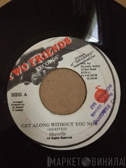 Chevelle Franklyn - Get Along Without You Now