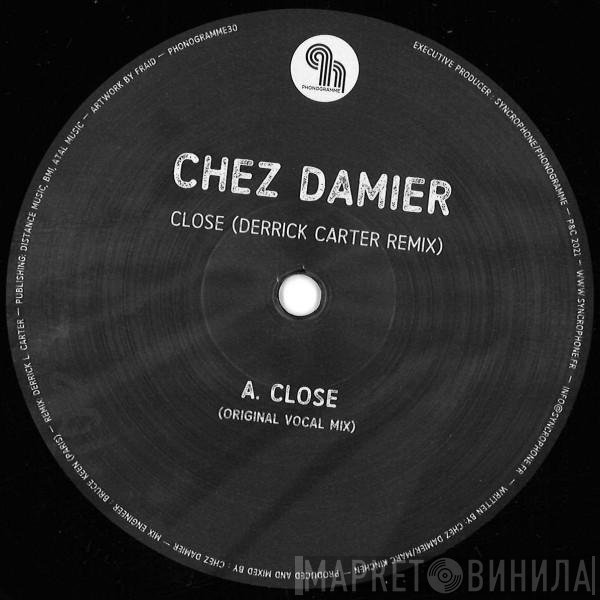 Chez Damier  - Close