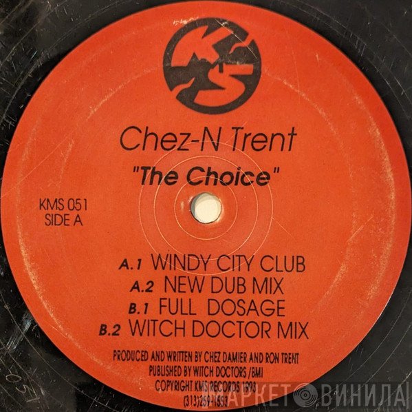 Chez N Trent - The Choice