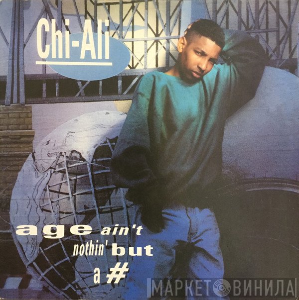 Chi-Ali - Age Ain't Nothin' But A #