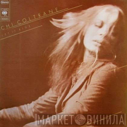 Chi Coltrane  - Let It Ride