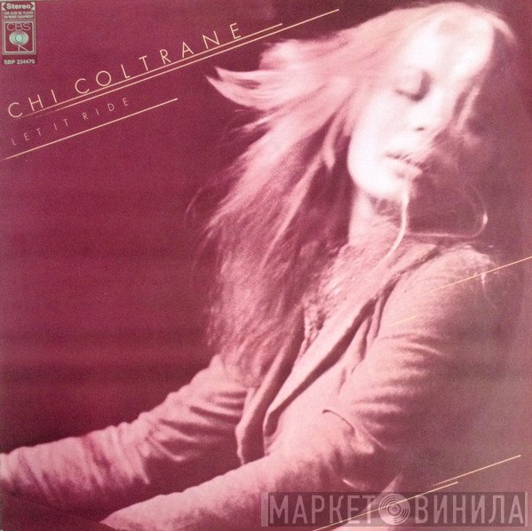 Chi Coltrane  - Let It Ride