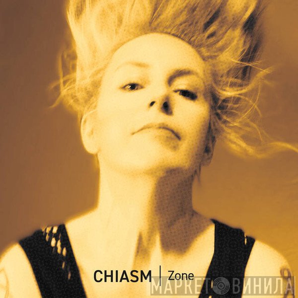 Chiasm - Zone