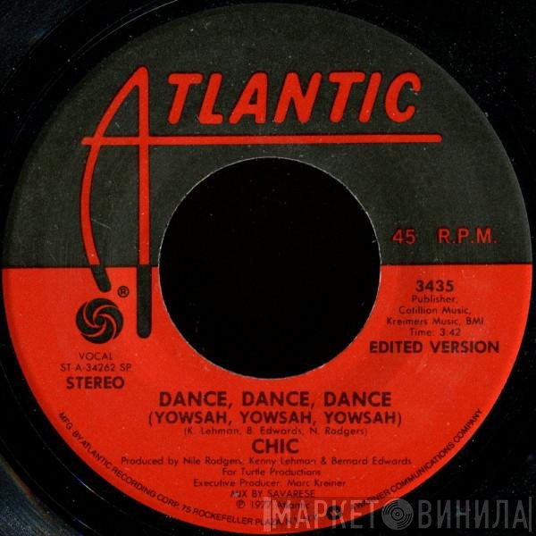Chic - Dance, Dance, Dance (Yowsah, Yowsah, Yowsah)