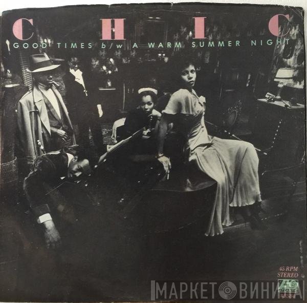 Chic  - Good Times