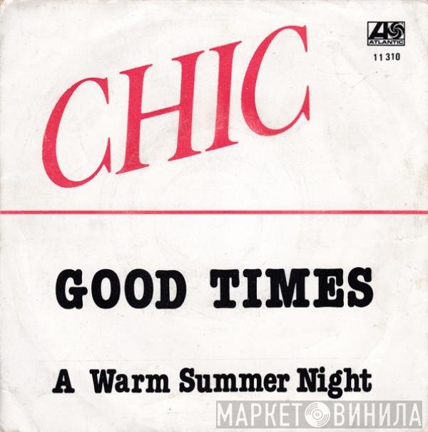 Chic  - Good Times