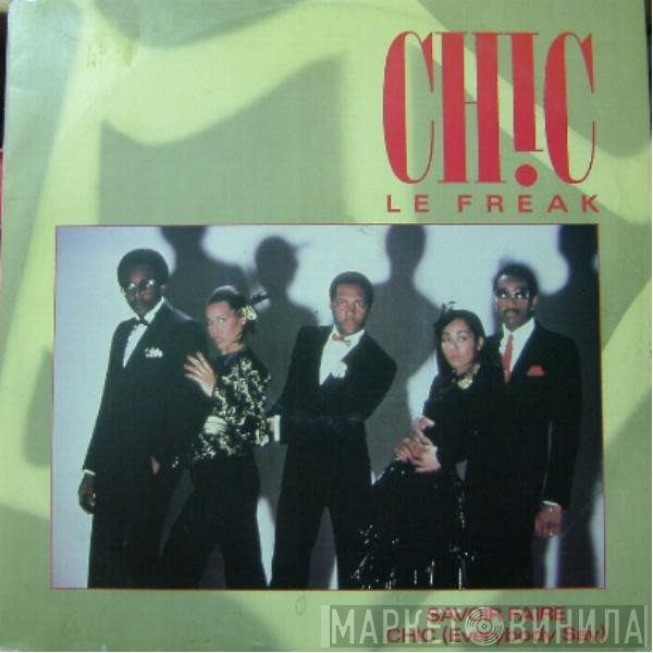 Chic  - Le Freak