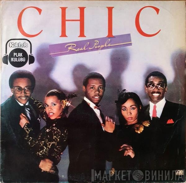 Chic  - Real People