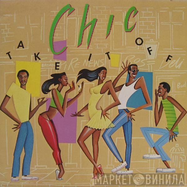 Chic  - Take It Off