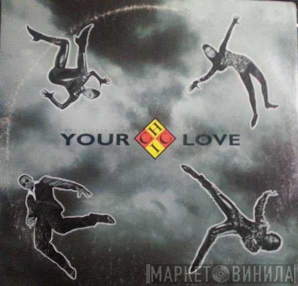 Chic  - Your Love