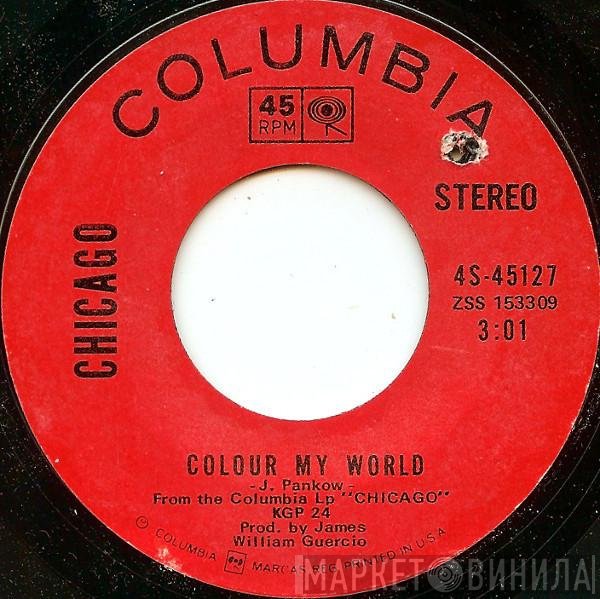 Chicago  - Make Me Smile / Colour My World