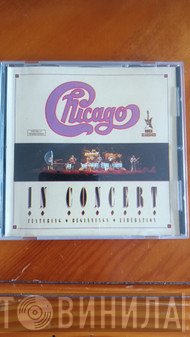 Chicago   - Chicago In Concert