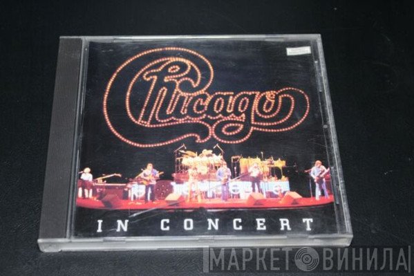 Chicago   - Chicago In Concert