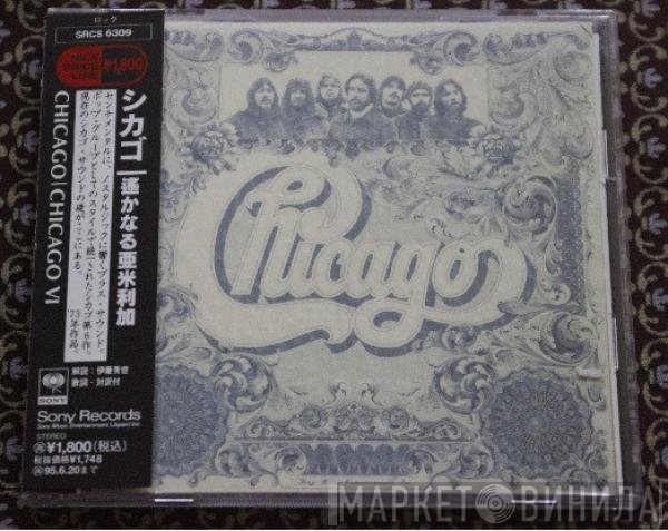 Chicago   - Chicago VI