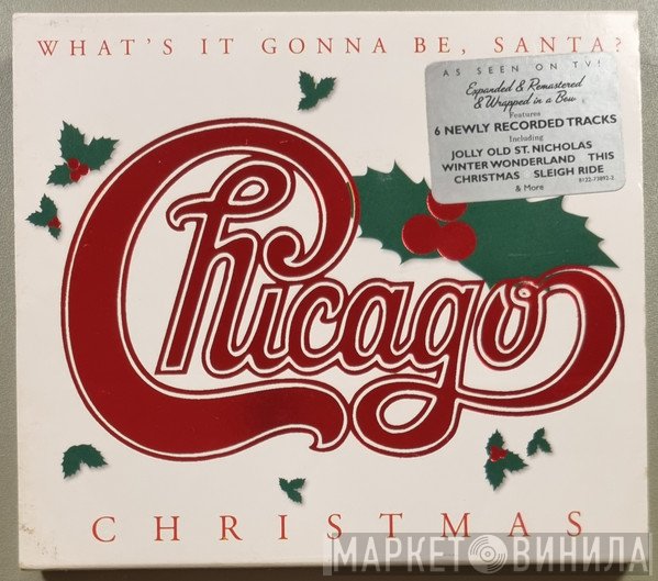 Chicago  - Christmas - What's It Gonna Be, Santa?