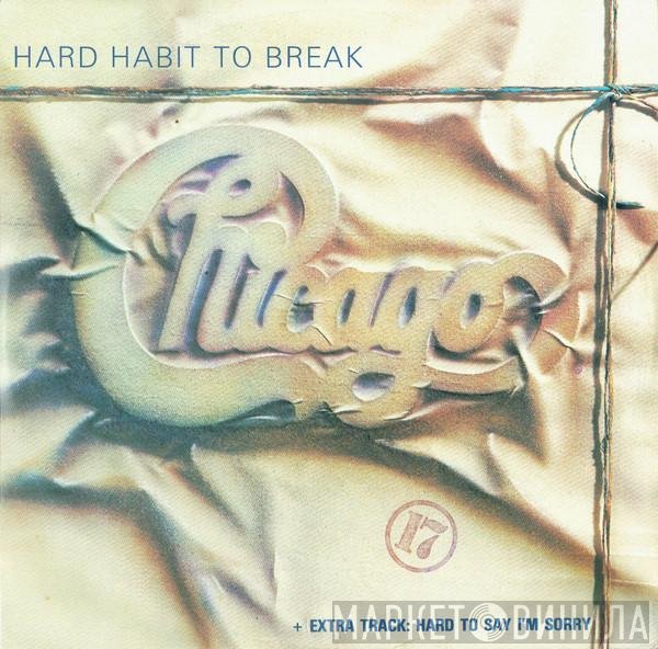 Chicago  - Hard Habit To Break