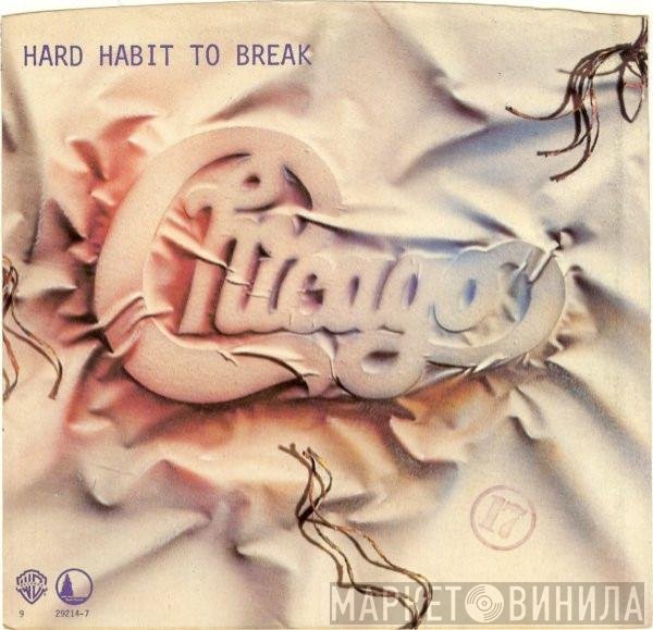 Chicago  - Hard Habit To Break