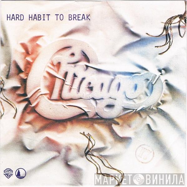 Chicago  - Hard Habit To Break