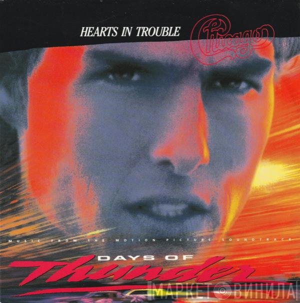 Chicago   - Hearts In Trouble