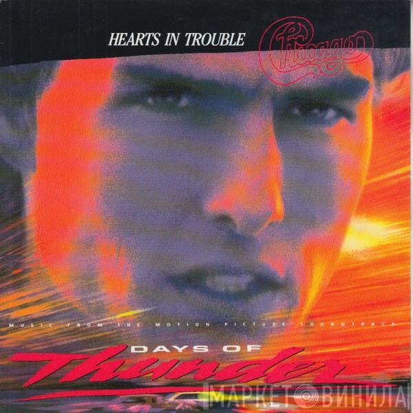 Chicago   - Hearts In Trouble