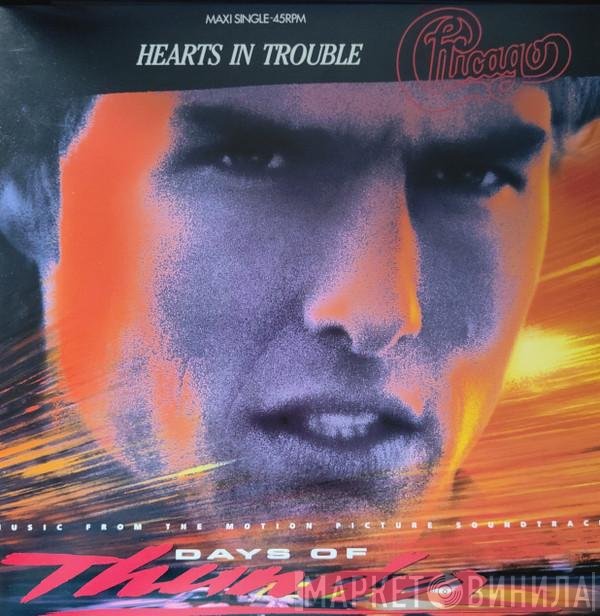 Chicago   - Hearts In Trouble