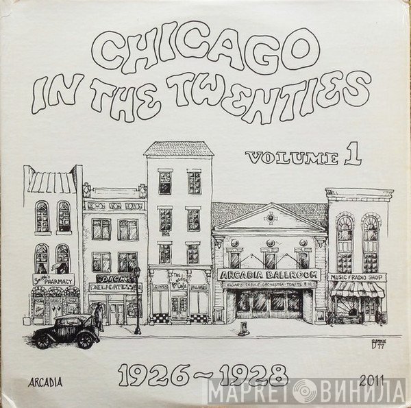  - Chicago In The Twenties (Volume 1 1926-1928)